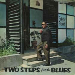 Bland ,Bobby "Blue" - Two Steps From The Blues ( 180gr Vinyl)